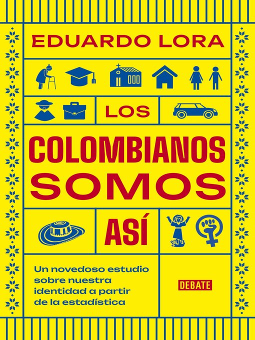Title details for Los colombianos somos así by Eduardo Lora - Available